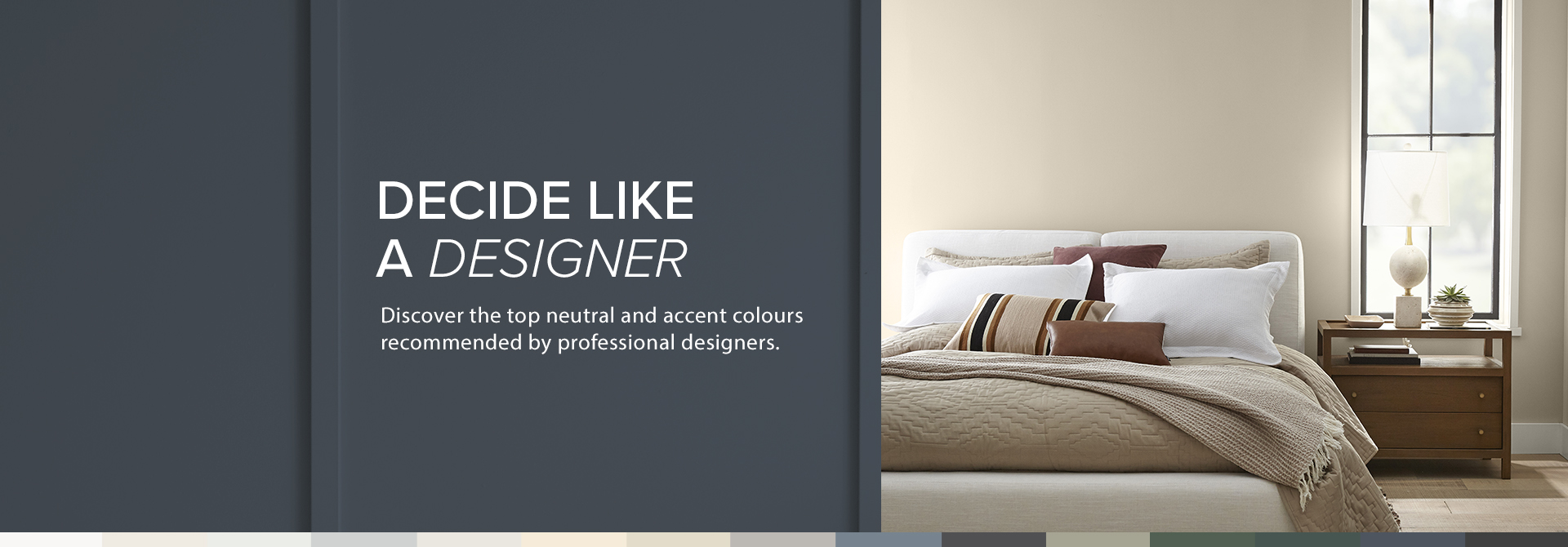 A painted bedroom and the words BEHR® Designer Collection Decide Like a Designer in foreground.