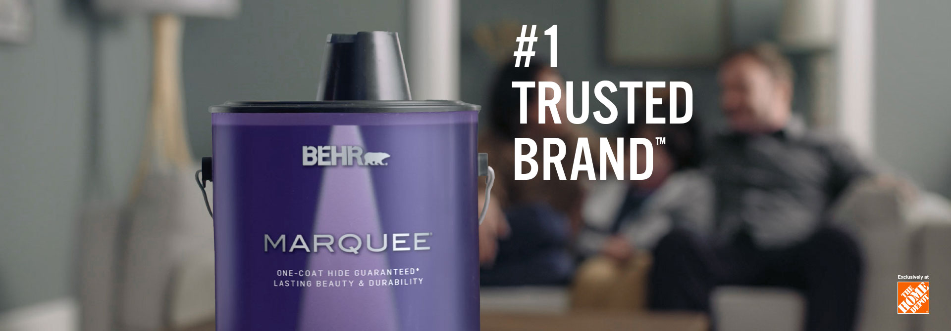 Can of BEHR MARQUEE interior paint and the words #1 Trusted Paint Brand in foreground.