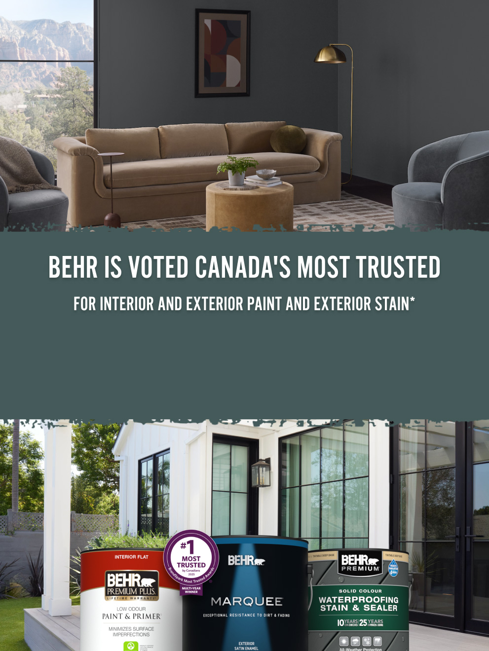 Voted Most Trusted for Interior and Exterior Paint and Exterior Stain